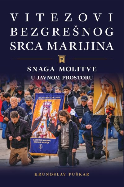 Snaga molitve u javnom prostoru / Vitezovi Bezgrešnog Srca Marijina, Knjige