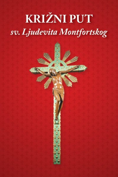 Vesela Dujmić (ur.) / Križni put sv. Ljudevita Montfortskoga, Knjige